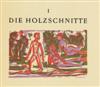 KIRCHNER, ERNST LUDWIG). Schiefler, Gustav. Die Graphik Ernst Ludwig Kirchners bis 1924.